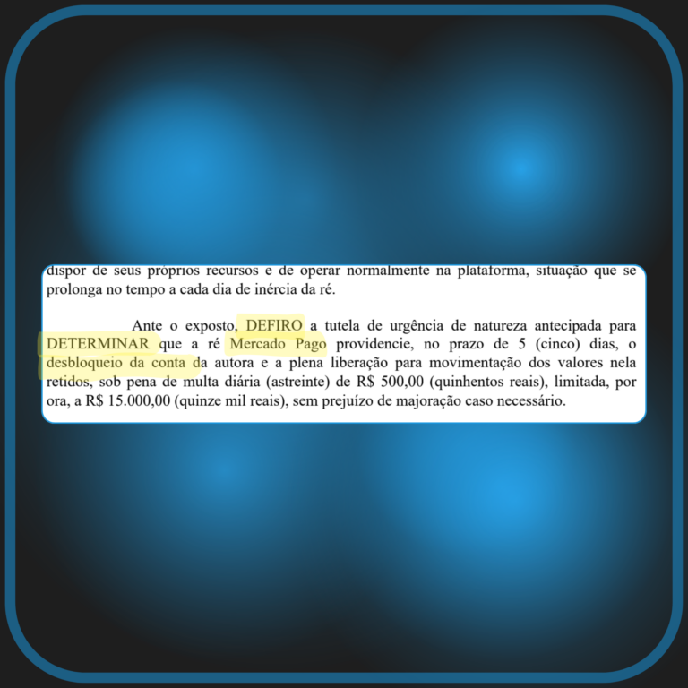 Decisão Concedendo a Liminar para o desbloqueio da conta